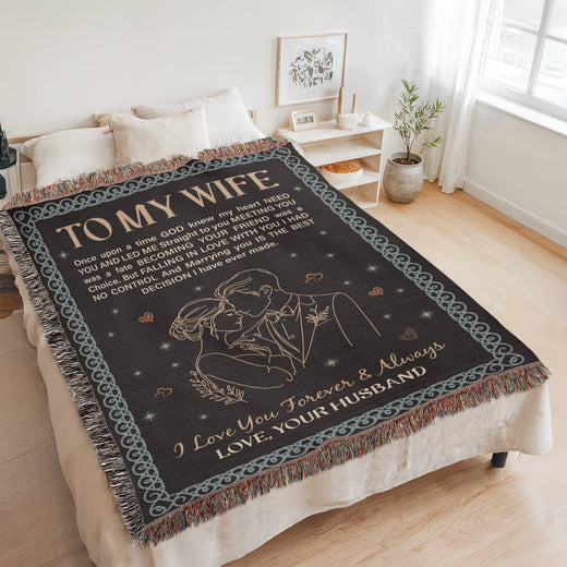 To My Wife - Heirloom Woven Blanket